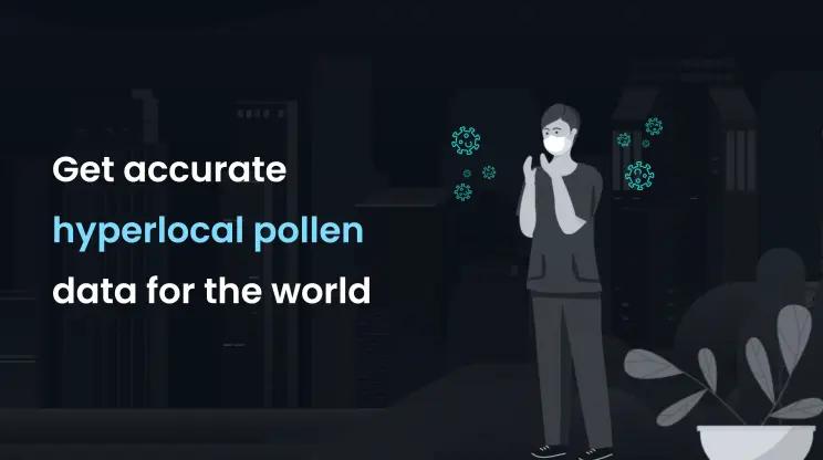Get accurate pollen data